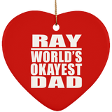 Ray World's Okayest Dad - Heart Ornament