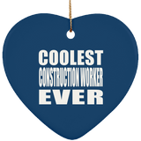 Coolest Construction Worker Ever - Heart Ornament
