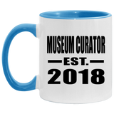 Museum Curator Established EST. 2018 - 11oz Accent Mug Blue