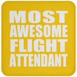 Most Awesome Flight Attendant - Drink Coaster