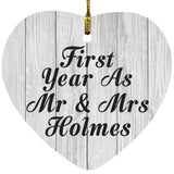 First Year As Mr & Mrs Holmes - Heart Ornament F