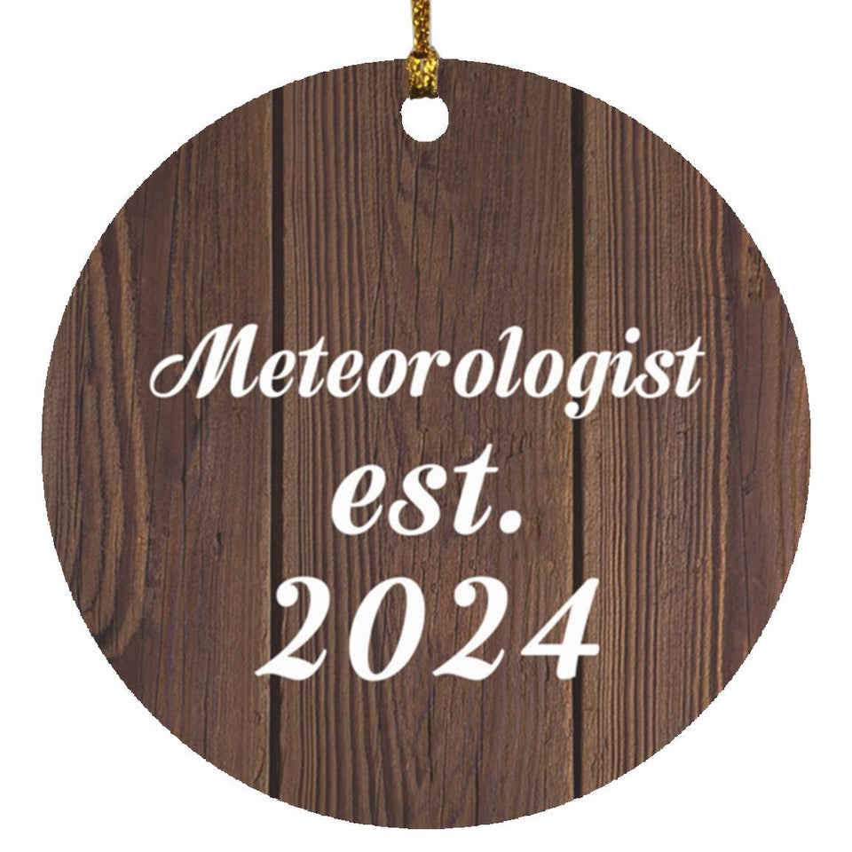 Meteorologist Established Est. 2024 - Circle Ornament D