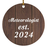 Meteorologist Established Est. 2024 - Circle Ornament D