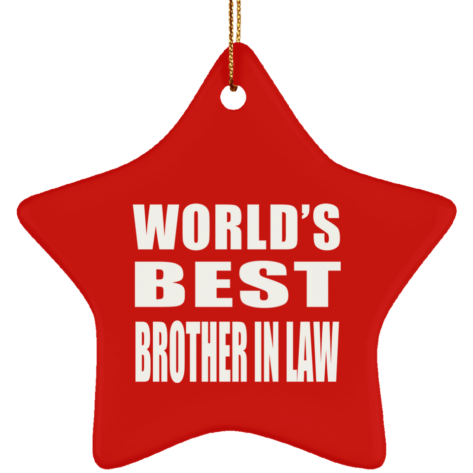 World's Best Brother In Law - Star Ornament
