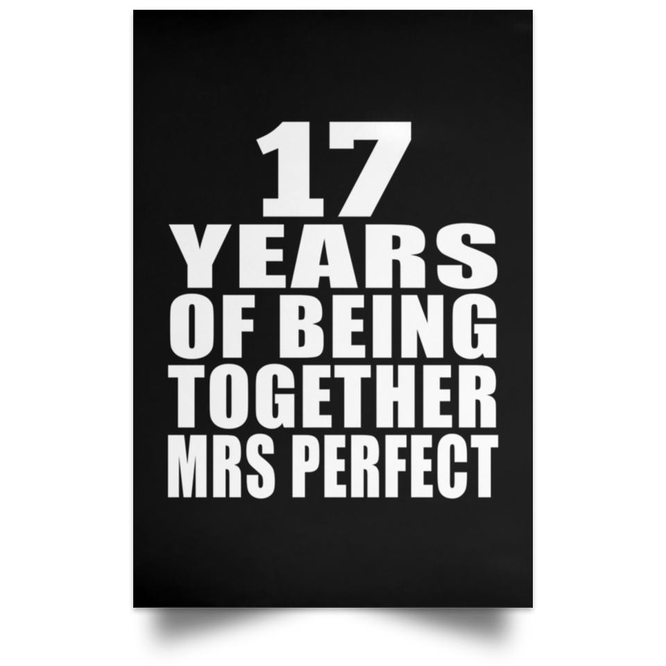 17th Anniversary 17 Years Of Being Mrs Perfect - Poster Portrait