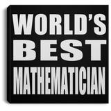 World's Best Mathematician - Canvas Square