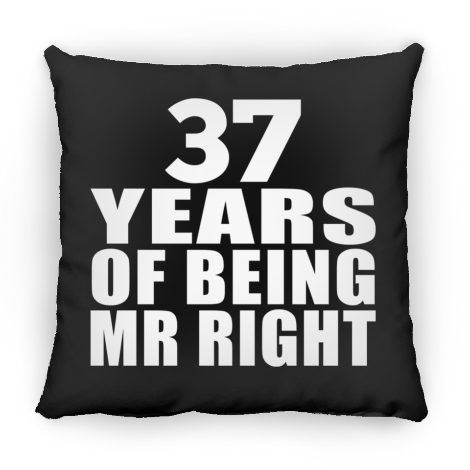 37th Anniversary 37 Years Of Being Mr Right - Throw Pillow Black