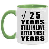 5th Anniversary Square Root of 25 Years Still In Love - 11oz Accent Mug Green