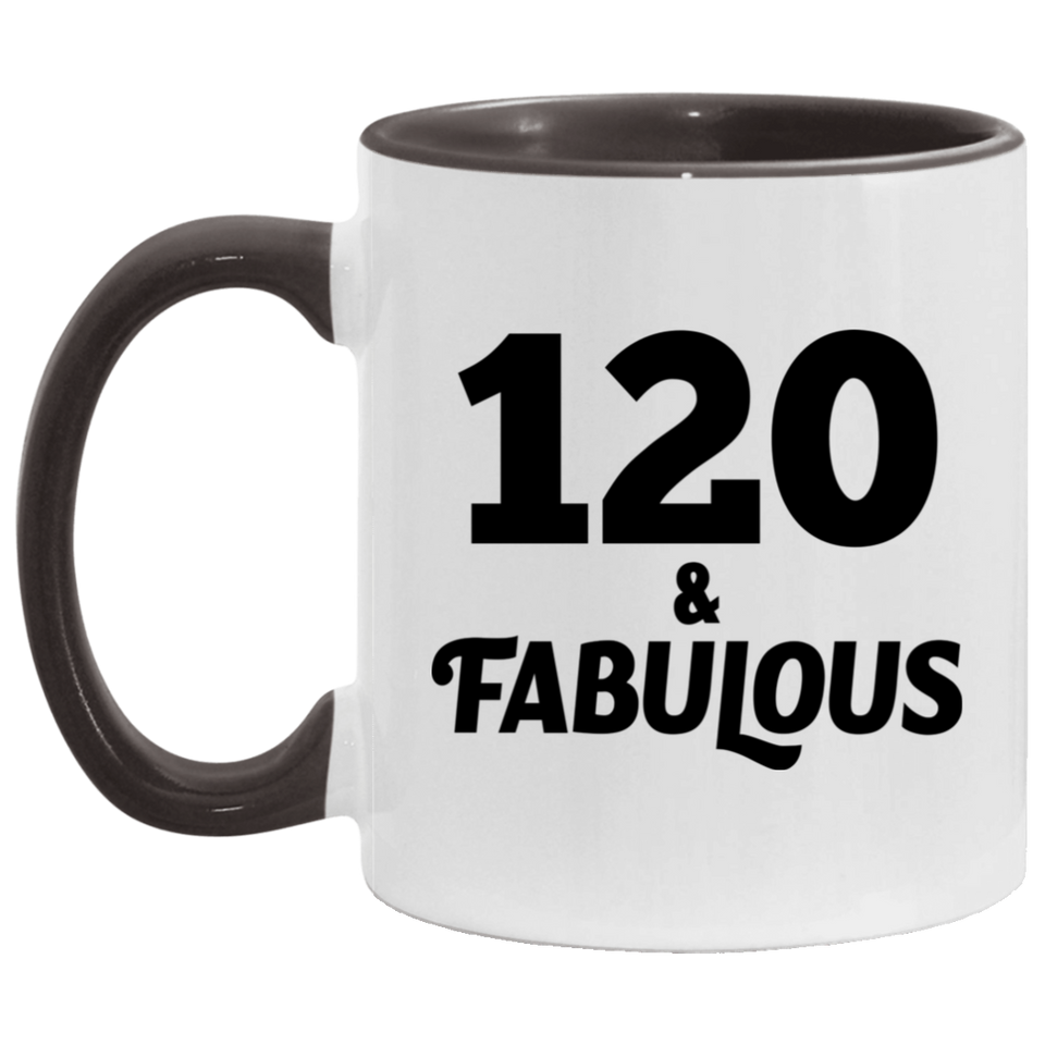 120th Birthday 120 & Fabulous - 11oz Accent Mug Black