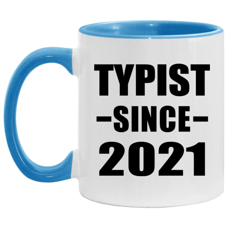Typist Since 2021 - 11oz Accent Mug Blue
