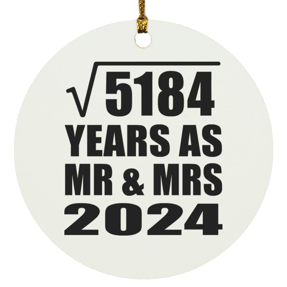 72nd Anniversary Square Root of 5184 Years As Mr & Mrs 2024 - Circle Ornament