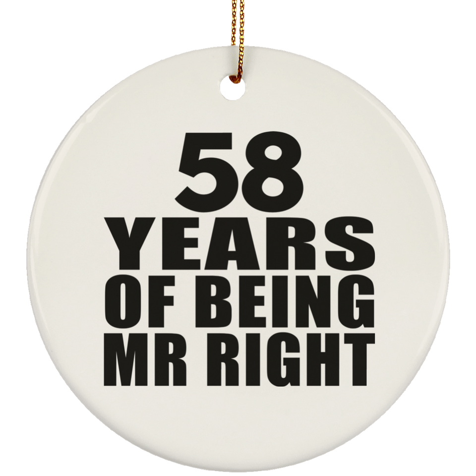 58th Anniversary 58 Years Of Being Mr Right - Circle Ornament