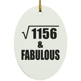 34th Birthday Square Root of 1156 & Fabulous - Oval Ornament