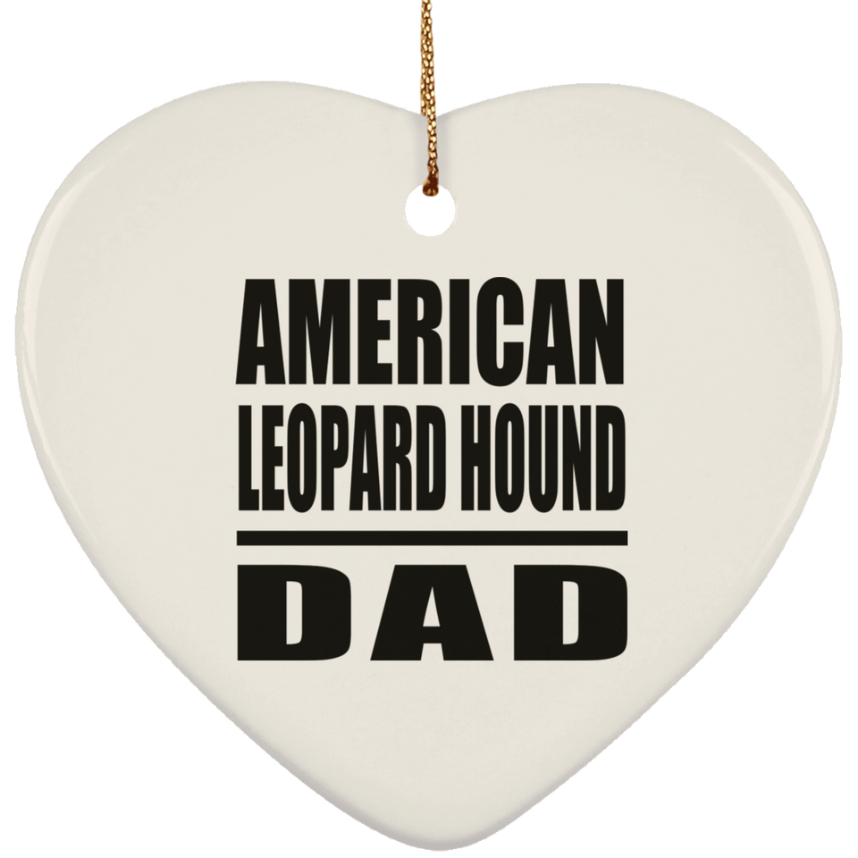 American Leopard Hound Dad - Heart Ornament