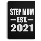 Step Mum Established EST. 2021 - Canvas Portrait