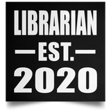 Librarian Established EST. 2020 - Poster Square