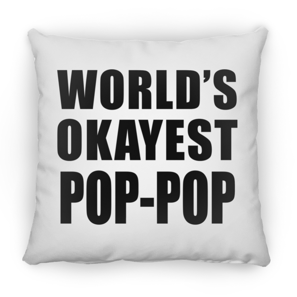 World's Okayest Pop-Pop - Throw Pillow