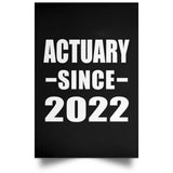 Actuary Since 2022 - Poster Portrait