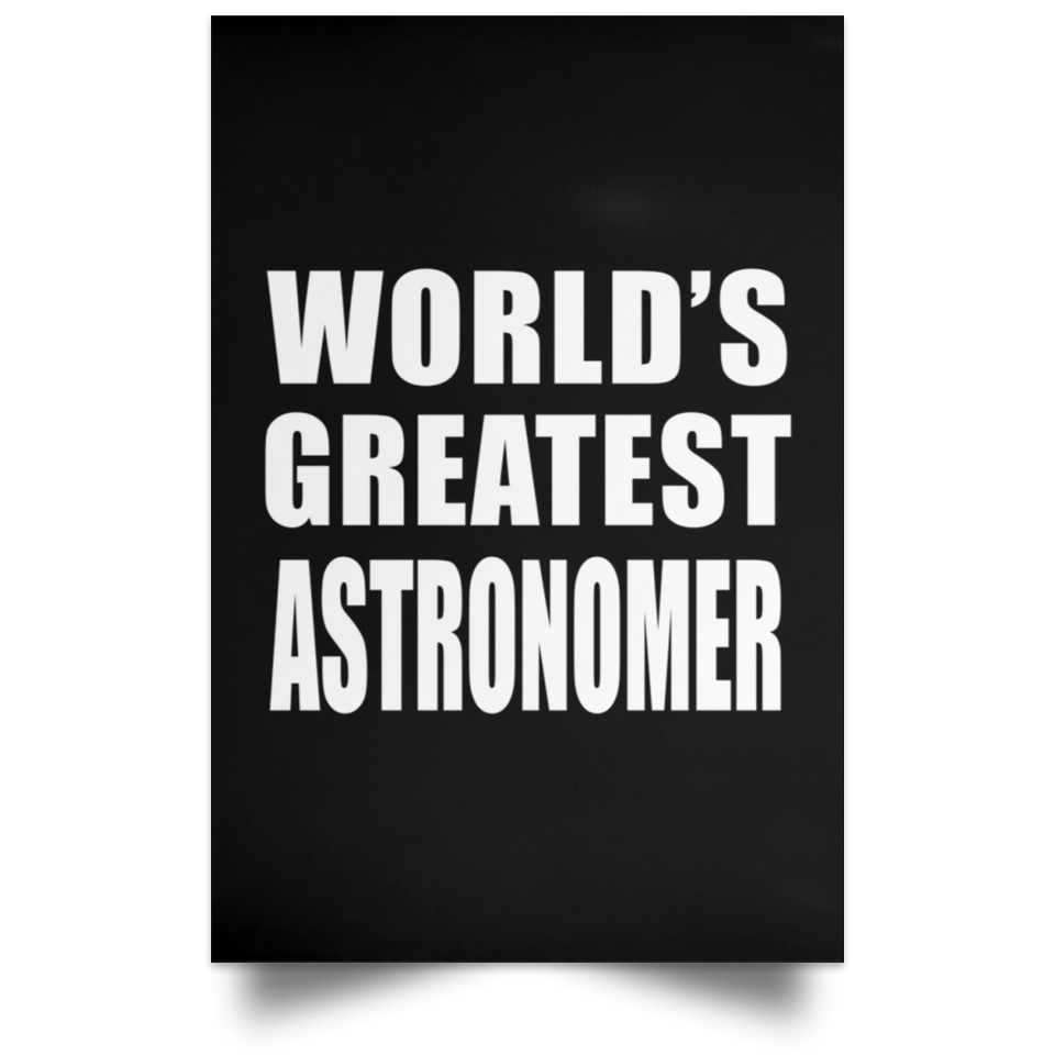 World's Greatest Astronomer - Poster Portrait