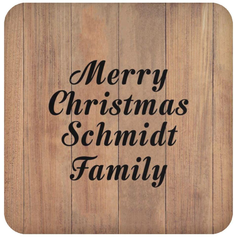 Merry Christmas Schmidt Family - Drink Coaster C