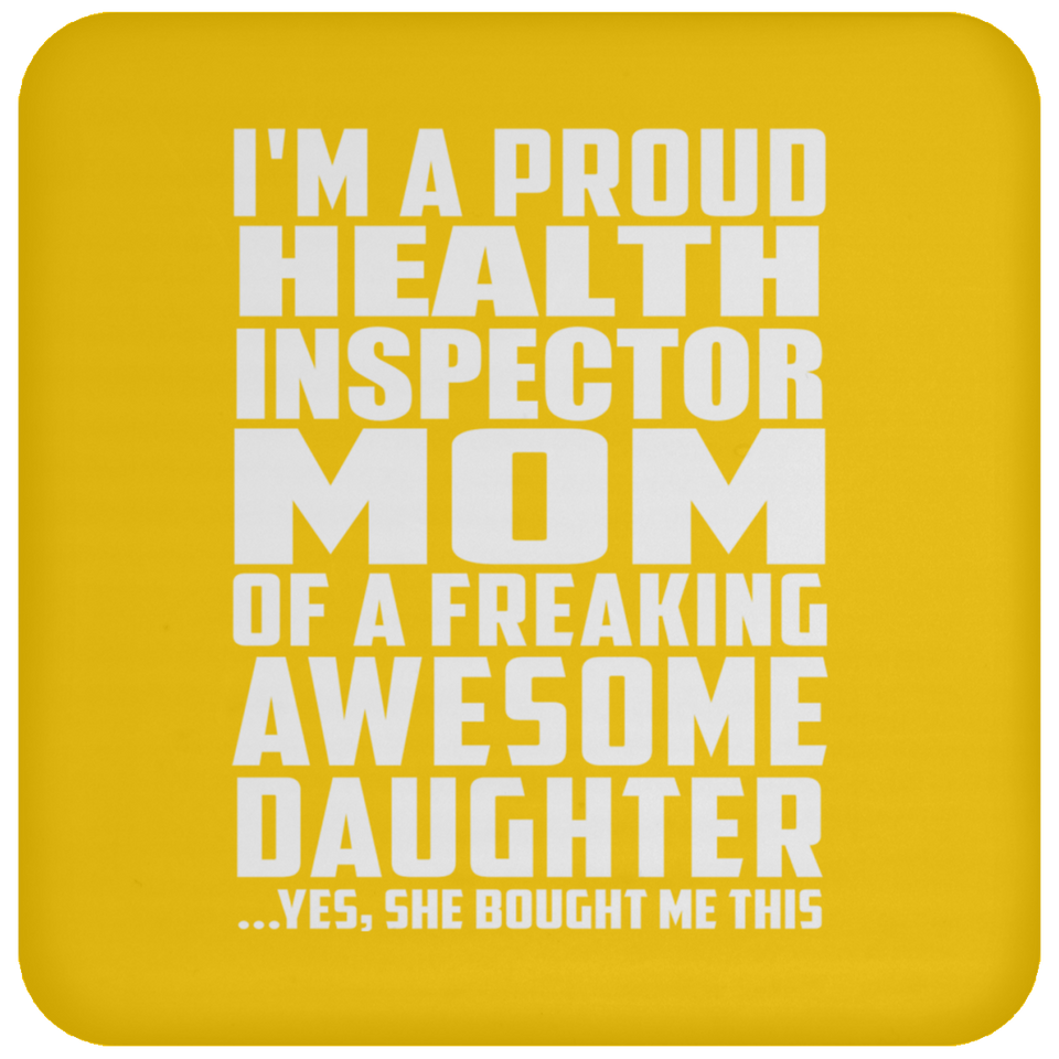 Proud Health Inspector Mom Of Awesome Daughter - Drink Coaster
