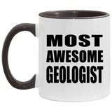 Most Awesome Geologist - 11oz Accent Mug Black