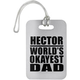 Hector World's Okayest Dad - Luggage Bag Tag