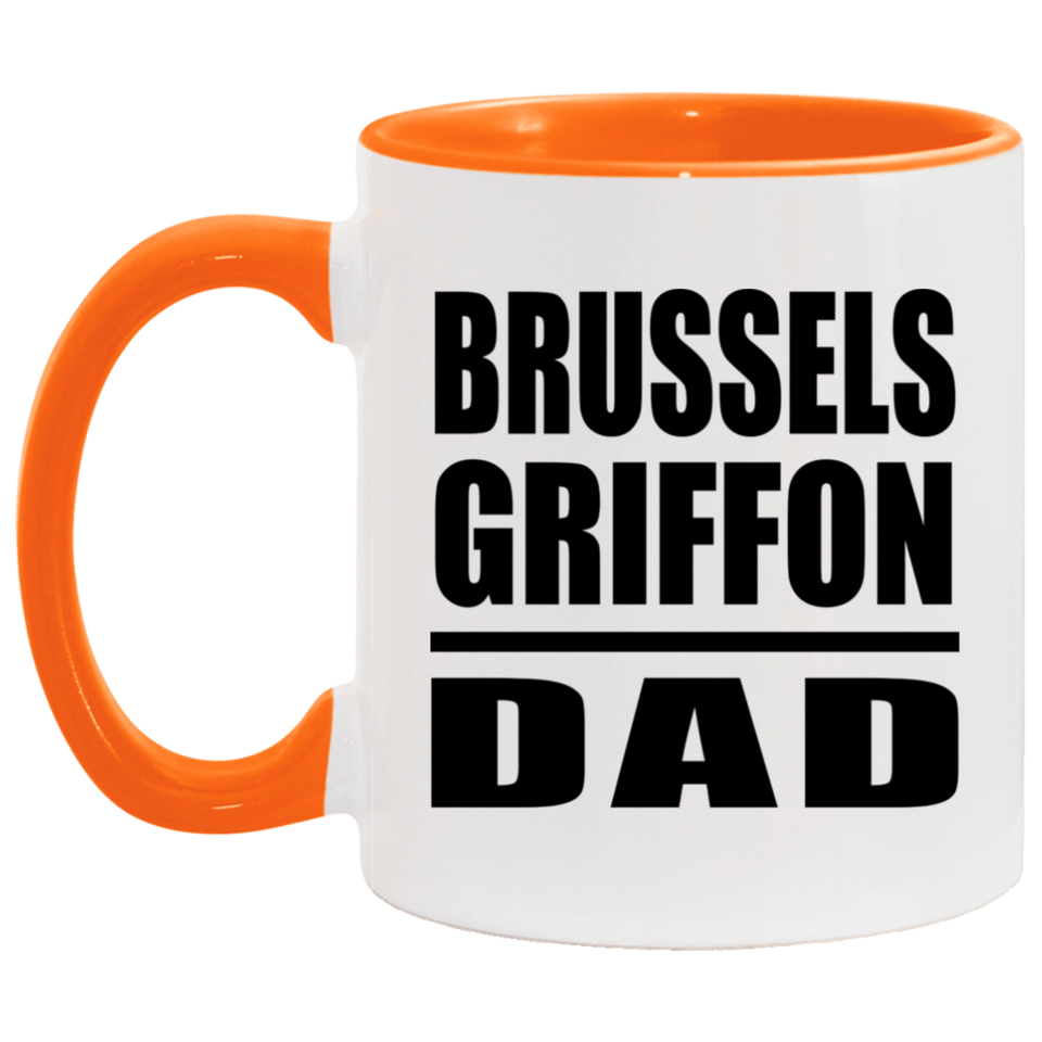 Brussels Griffon Dad - 11oz Accent Mug Orange