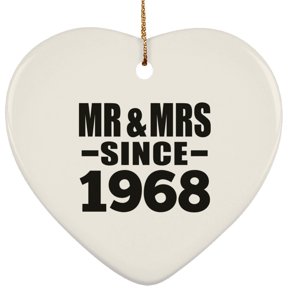 56th Anniversary Mr & Mrs Since 1968 - Heart Ornament