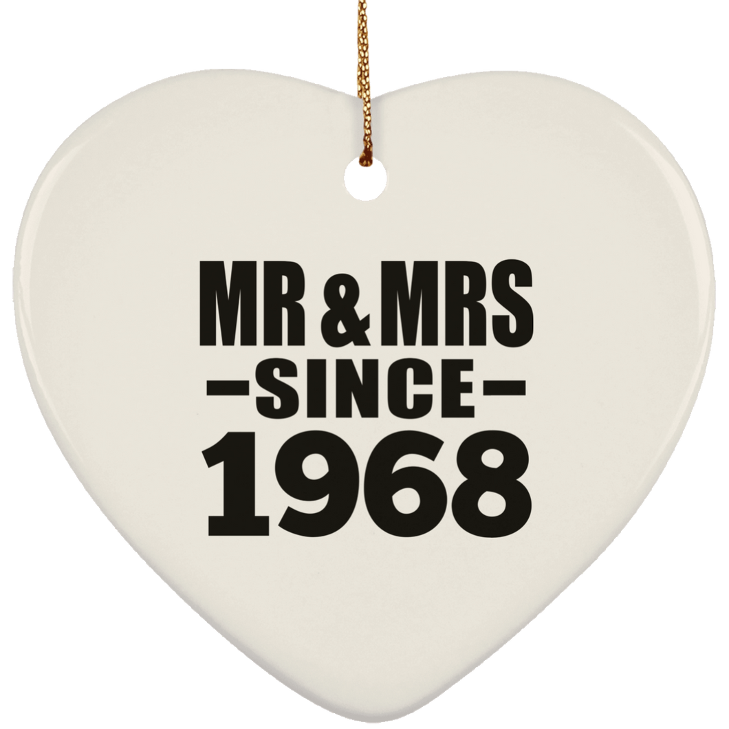 56th Anniversary Mr & Mrs Since 1968 - Heart Ornament