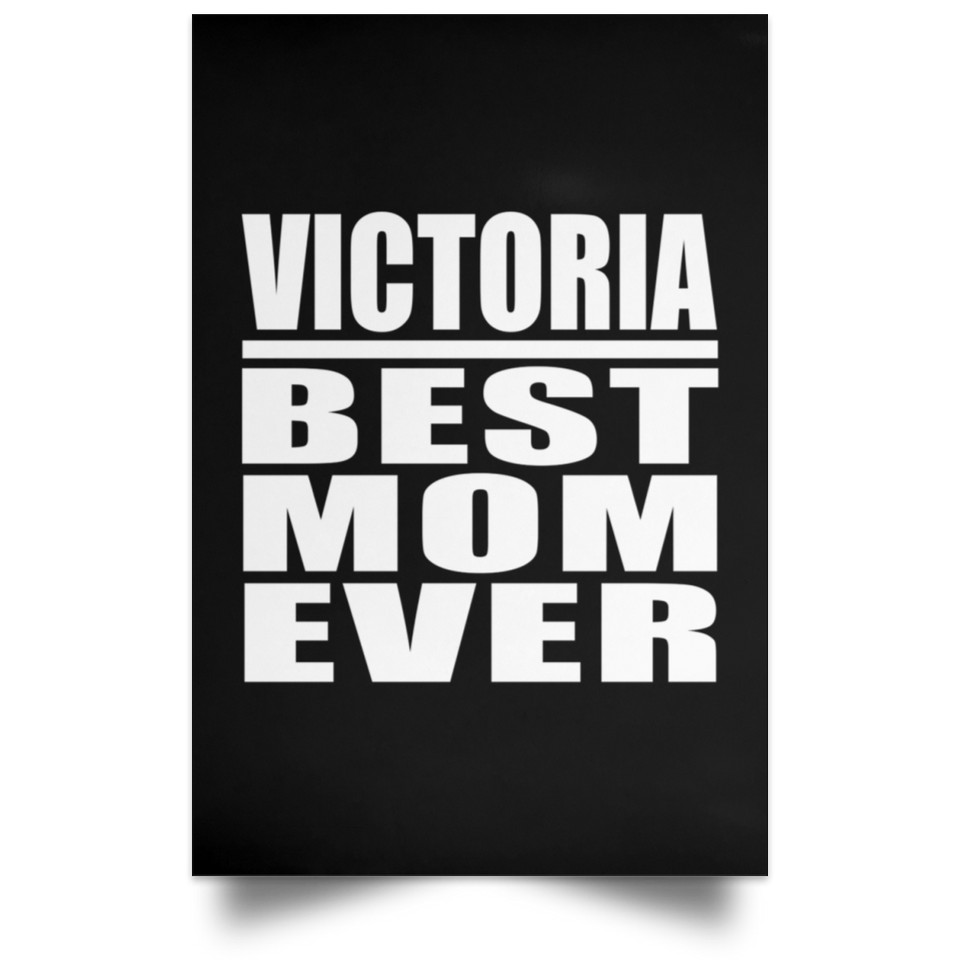Victoria Best Mom Ever - Poster Portrait