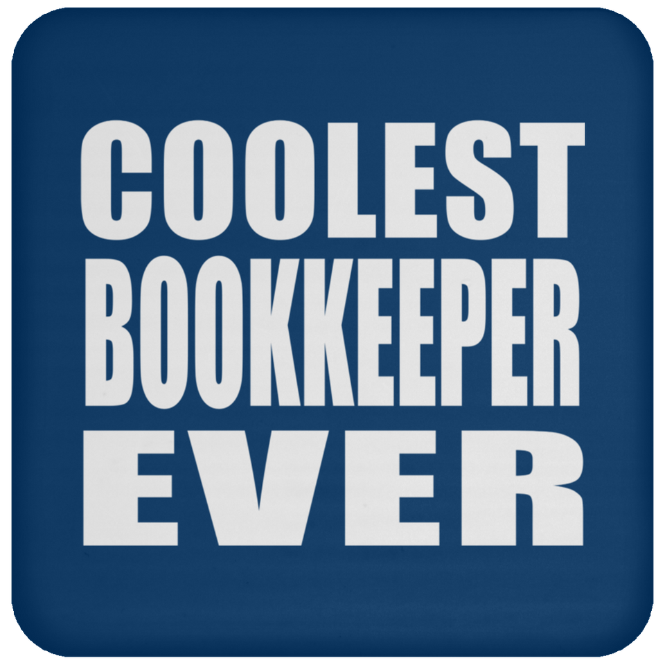 Coolest Bookkeeper Ever - Drink Coaster