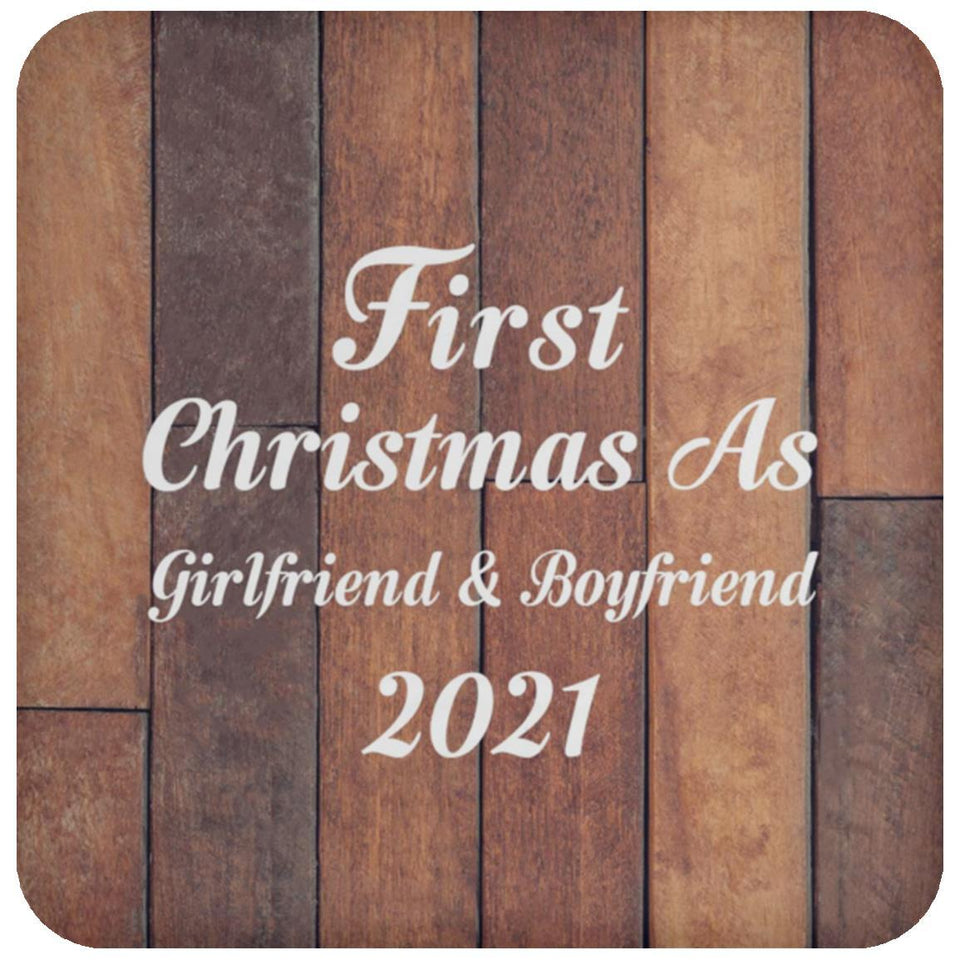 First Christmas As Girlfriend & Boyfriend 2021 - Drink Coaster E