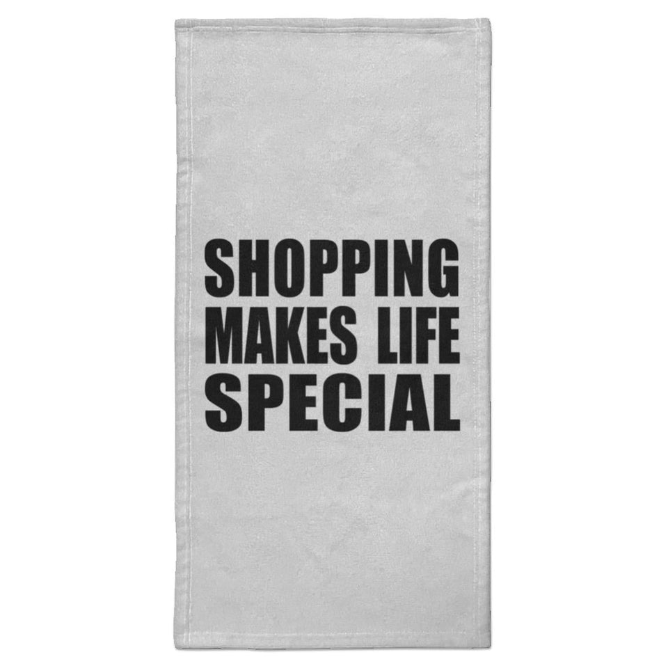 Shopping Makes Life Special - Hand Towel