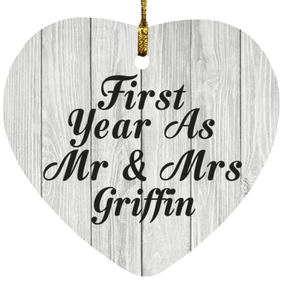 First Year As Mr & Mrs Griffin - Heart Ornament F