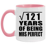 11th Anniversary Square Root of 121 Years of Mrs Perfect - 11oz Accent Mug Pink