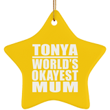 Tonya World's Okayest Mum - Star Ornament