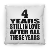 4th Anniversary 4 Years Still In Love After These Years - Throw Pillow