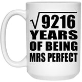 96th Anniversary Square Root of 9216 Years of Mrs Perfect - 15oz Coffee Mug