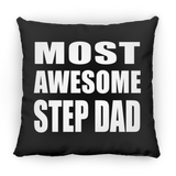 Most Awesome Step Dad - Throw Pillow Black