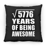 76th Birthday Square Root of 5776 Years of Being Awesome - Throw Pillow Black