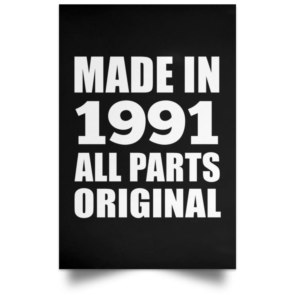 33rd Birthday Made in 1991 All Parts Original - Poster Portrait