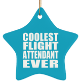 Coolest Flight Attendant Ever - Star Ornament