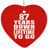 87th Anniversary 87 Years Down Lifetime To Go - Heart Ornament