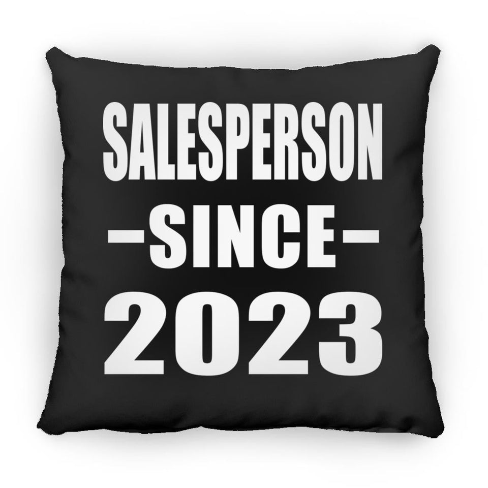 Salesperson Since 2023 - Throw Pillow Black