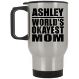 Ashley World's Okayest Mom - Silver Travel Mug