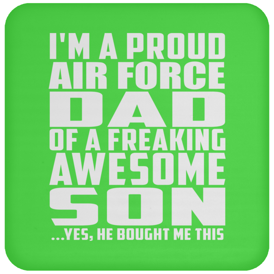 Proud Air Force Dad Of Awesome Son - Drink Coaster