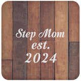 Step Mom Established Est. 2024 - Drink Coaster E