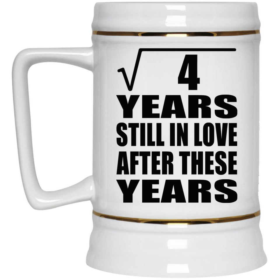 2nd Anniversary Square Root of 4 Years Still In Love - Beer Stein