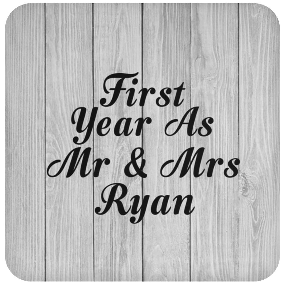 First Year As Mr & Mrs Ryan - Drink Coaster F